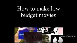 Low Budget Movie Tutorial
