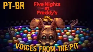 VOZES DA PISCINA (voices from the pit) LEGENDADA PT-BR | FIVE NIGHTS AT FREDDY'S INTO THE PIT