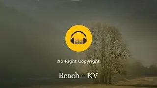 Beach – KV (No Copyright Music)