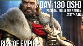 DAY 180(ish) / RISE OF EMPIRES / NEW START -2022.2023 / GAMEPLAY, TIPS & HINTS /