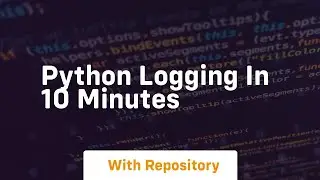 Python logging in 10 minutes