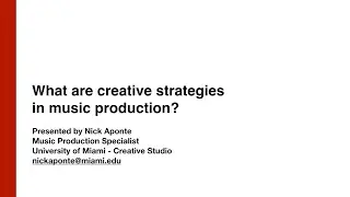 Creative Strategies in Music Production