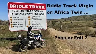 Bridle Track Virgin on Africa Twin - Pass or Fail?