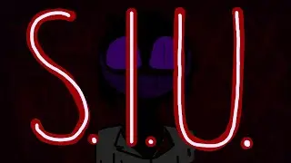 S.I.U | Animation