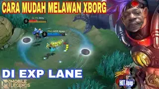 CARA MUDAH MELAWAN XBORG DI EXP LANE - BEST BUILD URANUS 2024 | MOBILE LEGENDS BANG BANG