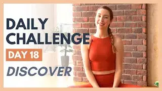 Day 18 - FLEXIBLE MIND Yoga Challenge – DISCOVER