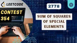 Sum of Squares of Special Elements | Leetcode 2778 | Contest 354