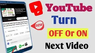 How To Set Autoplay Mode On Youtube For Automatically Play Next Video | Next Video Auto Play Off On