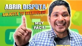 ¿Cómo solicitar un reembolso en Aliexpress? Abre disputa 100 % efectivo