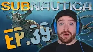 Hello! Is It Me You're Looking For? | Subnautica | Ep. 39