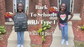 BACK TO SCHOOL WITH TYPE 1 DIABETES | What To Pack?