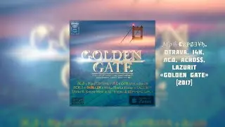 ℳρ♔€Σ₱₲∃¥ђ - GOLDEN GATE (Full Album, 2017)