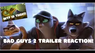 Bad Guys 2 Trailer REACTION               #reaction #thebadguysmovie  #trailerreaction #trailer