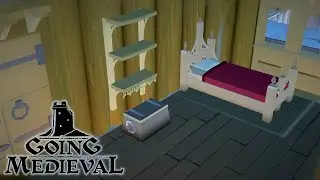 Улучшаем жилищные условия ● Going Medieval ● Прохождение #12 (Выживание/Мирный)
