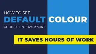 How to set DEFAULT COLOUR of shape, line and text box in PowerPoint