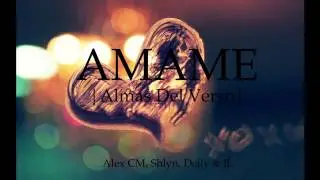 Almas Del Verso - Amame