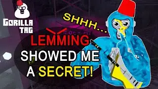 GORILLA TAG: Lemmings Secret!! I just didn't know