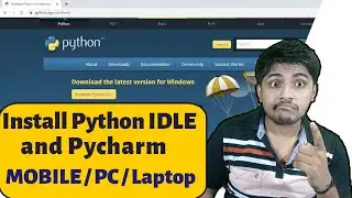 #2 Python Tutorial in Hindi | Installation of Python IDLE and Pycharm and Python IDE on Mobile
