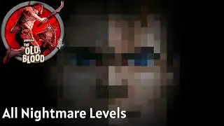 Wolfenstein: The Old Blood | All Nightmare Levels