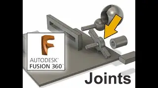 Fusion 360 Joints Overview