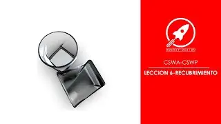 CURSO ESECNCIAL SOLIDWORKS | LECCCION 6: RECUBRIMIENTO