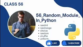 56) Random Module In Python | Python Tutorials