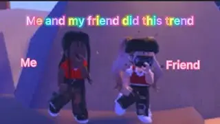 Me and Friend did this trend || Tomiplays #roblox #meandmyfrienddidthistrend||