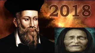 Nostradamus ve Baba Vanga'nın 2018 için Akılalmaz Kehanetleri,Türkiye Kehanetleri,