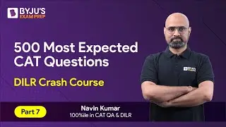 CAT 2023 Preparation | CAT 2023 DILR | 500 Most Expected DILR Questions | Part 7 #catexam #cat2023