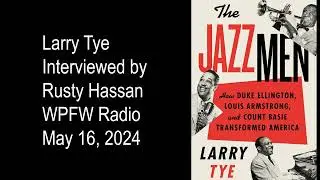 Larry Tye interviewed by Rusty Hassan at WPFW Radio