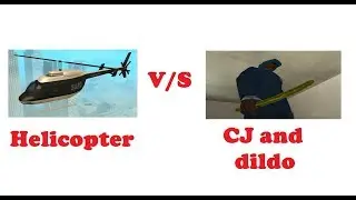 GTA: San Andreas | Destroying Helicopter with Dildo |