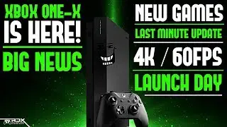 RDX: Xbox One X Launch Hype! Phil Spencer Drops Late Breaking Xbox One X News! Xbox One X Patches