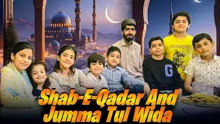 Shab E Qadae ki Raat  | How We Spent the Last Friday of Ramadan | hoorainasifvlogs.