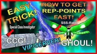 VIP SERVER | EASY REP | Special Class Investigator OR SSS-Rated | Ro-Ghoul | Roblox