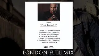 Get Into U (Wideboys London Full Mix)