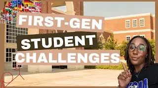 First-Gen Realities: Breaking Down Higher Ed Challenges