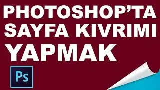 Sayfa Kıvrımı Yapmak | Photoshop Dersleri