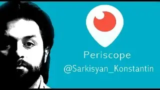 PERISCOPE - ИСТИНА и ЛОЖЬ! @Sarkisyan_Konstantin