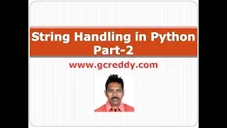 Python Class 11 - String Handling in Python Part-2