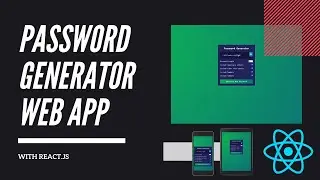 How To Generate a Random Password Using ReactJs| Password Generator ReactJs Project