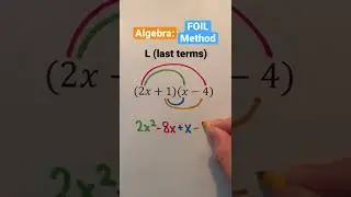 Algebra: FOIL Method 