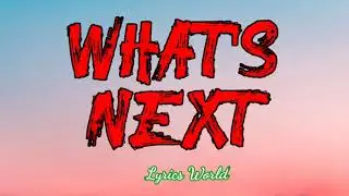 Drake - what's next ( lyrics)