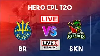 🔴 Hero CPL 2021 Live: SKN vs BR Match 14 Live | Barbados Royals vs St Kitts and Nevis Patriots Live