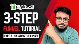 GoHighLevel 3 Step Funnel Tutorial | Part 3 - Creating Funnel Pages