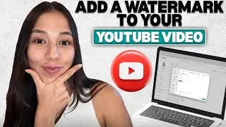 How to Add a Watermark to Your YouTube Videos Using YouTube Studio (Step-by-Step Tutorial)