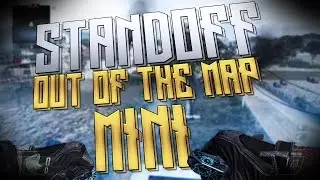Telow : Standoff Out of the Map Mini!