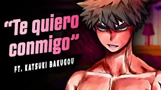 BAKUGO SE PONE CELOSO POR TI / ASMR Roleplay ( Bakugou ASMR )