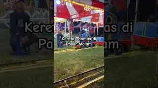 naik kereta Thomas dipasar malam #pasarmalam #pasarmalamargomulyo #keretathomas #naikkereta