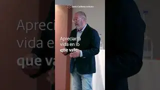 Apreciar la vida en lo que vale ↦ Enric Corbera