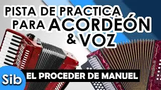 El Proceder de Manuel [Sib/Bb] - Arley Perez - Pista sin Acordeón